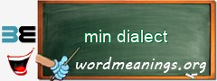 WordMeaning blackboard for min dialect